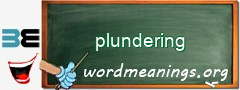 WordMeaning blackboard for plundering